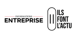 Informations Entreprise et Ils font l'actu
